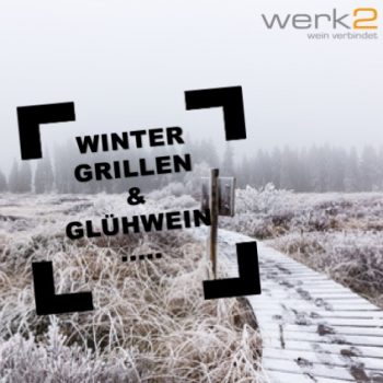 Glühwein und Wintergrillen